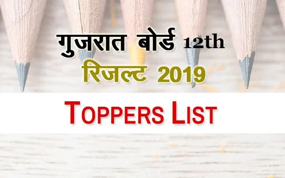 GSEB Gujarat Board 12th HSC Arts/Commerce Stream Result 2019 Declared: गुजरात बोर्ड 12वीं का रिजल्ट घोषित, यहां देखें Toppers List