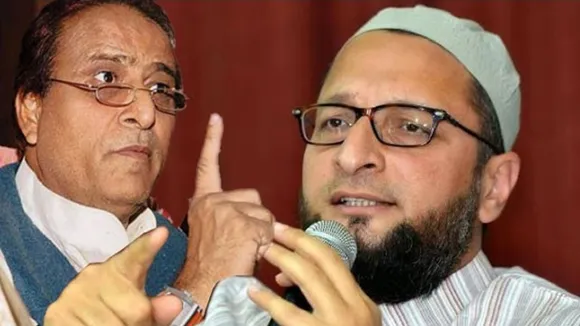Azam Khan and Asaduddin Owaisi