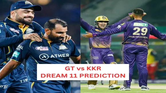GT VS KKR Dream 11 Prediction