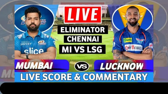 ipl 2023 mi vs lsg eliminator live score today match scorecard updates