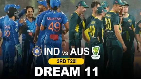 IND vs AUS 3rd T20 Dream11 Prediction