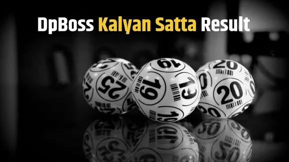 Dpboss Satta Matka Kalyan Result