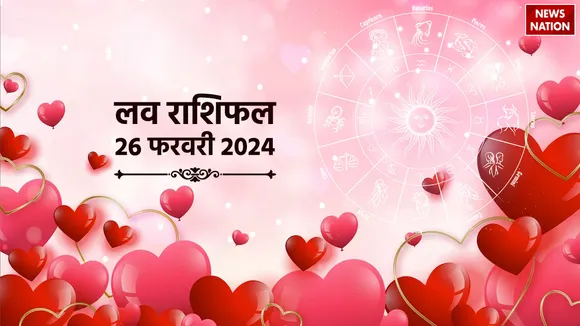 Love Rashifal 26 February 2024