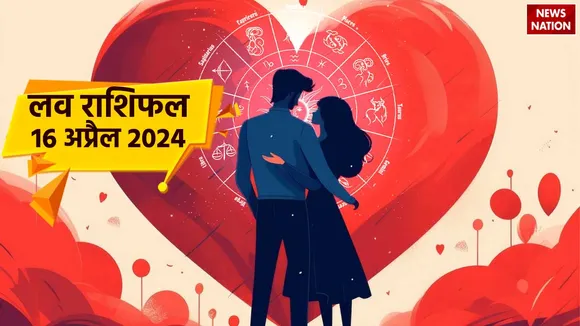 Love Rashifal 16 April 2024