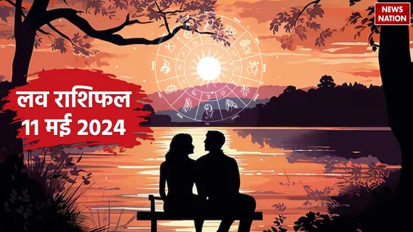 Love Rashifal 11 May 2024