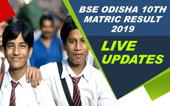 BSE Odisha 10th (Matric) Result 2019 Declared LIVE Updates: ओडिशा बोर्ड 10वीं में 70.78% स्टूडेंट पास
