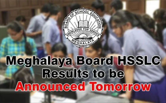 Meghalaya Board Results 2019: MBOSE कल जारी करेगा HSSLC का Result, ऐसे कर पाएंगे चेक