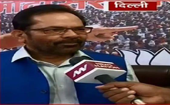 Election 2019:राहुल गांधी पर मुख्तार अब्बास नकवी का निशाना, कहा राहुल को वायनाड में फेंका गया 