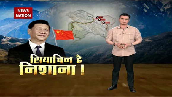 गलवान तो बस बहाना है, सियाचिन निशाना है!