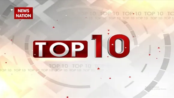 Top 10 News: सूबह की 10 बड़ी खबरों का फटाफट अपडेट