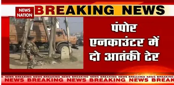 J&K :  पंपोर और पुंछ में एनकाउंटर जारी , 2 आतंकी ढे़र