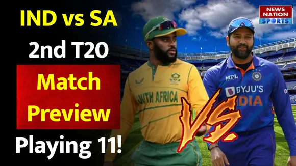 IND vs SA 2nd T20 Match Preview: India vs South Africa Playing 11 | Pitch Report | Match Prediction