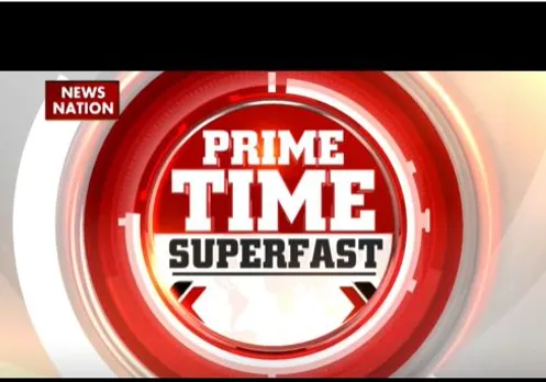 PRIMETIME SUPERFAST: देश दुनिया की सभी बड़ी खबरें देखें वो भी फटाफट अंदाज में