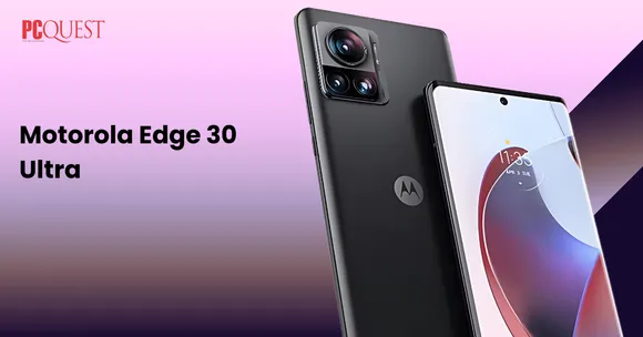 Best Features of the Motorola Edge 30 Ultra