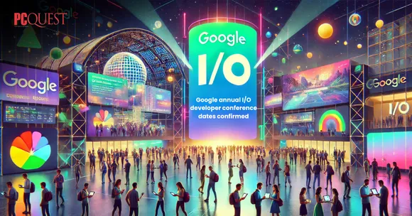 Google annual IO developer conference dates confirmed Know the details