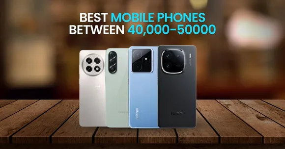 Best mobile phones between 40000 to 50000 in India