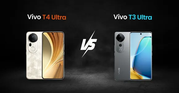 Vivo T4 Ultra Vs Vivo T3 Ultra Upgrades over Vivo T3 Ultra and what they mean for users