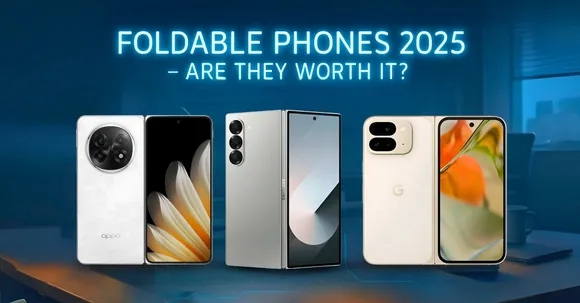 Foldable Phones 2025
