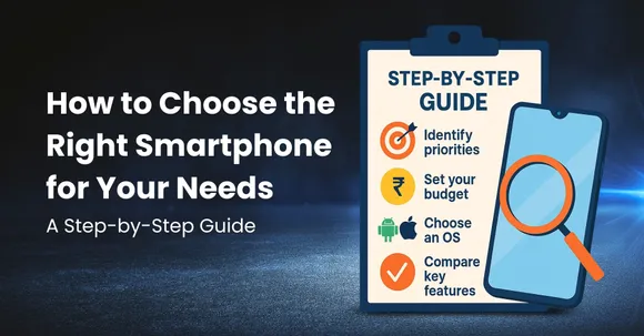 How to choose the right smartphone