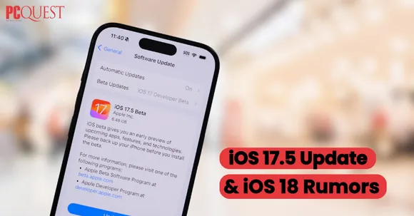 OS 17.5 Update Arrives in May