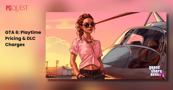 GTA 6 Playtime Pricing & DLC Charges