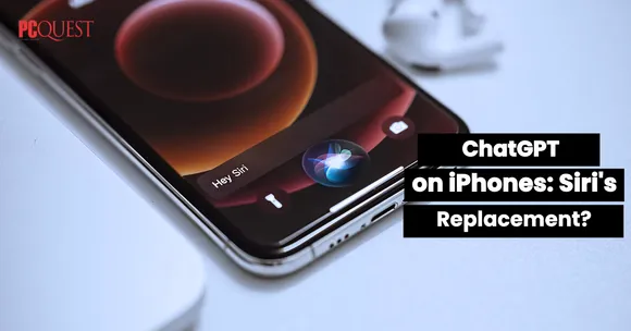 ChatGPT on iPhones Siri's Replacement