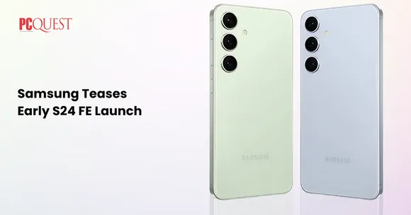 Samsung Teases Early S24 FE Launch
