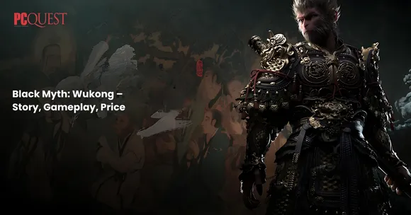 Black Myth Wukong – Story, Gameplay, Price