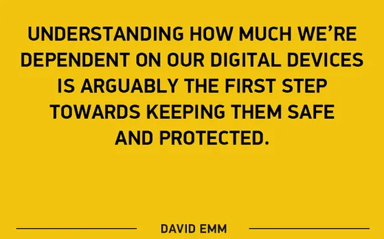 Quote by David Emm senior security researcher at Kaspersky Lab