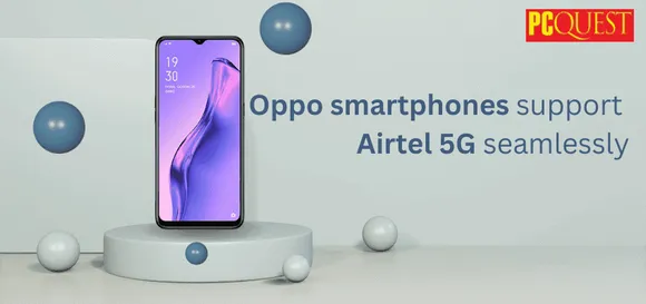 Oppo smartphones support Airtel 5G seamlessly 1