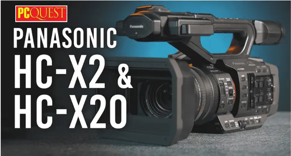 Panasonic HC-X2 and HC-X20