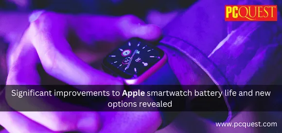 Significant improvements to Apple smartwatch battery life and new options revealed 1