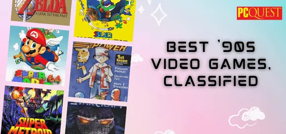 Best 90s Video Games Classified All gamers should know