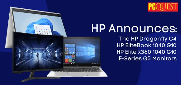 HP announces The HP Dragonfly G4 HP EliteBook 1040 G10 HP Elite x360 1040 G10 E Series G5 Monitors