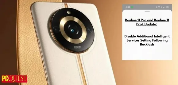 Realme 11 Pro and Realme 11 Pro Update