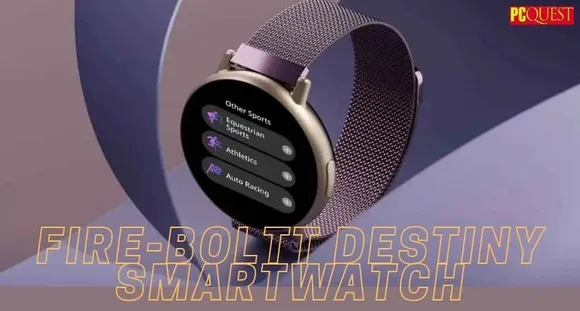 Fire Boltt Destiny smartwatch