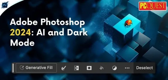 Adobe Photoshop 2024 AI and Dark Mode