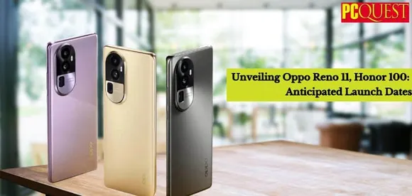 Unveiling Oppo Reno 11 Honor 100 Anticipated Launch Dates
