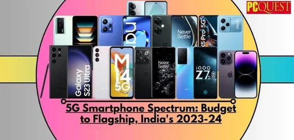 5G Smartphone Spectrum Budget to Flagship Indias 2023 24