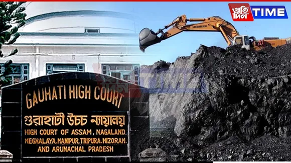 Gauhati HC Orders Imposes Ban on Illegal Coal Mining at Tipam Hills
