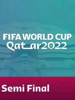 FIFA World Cup 2022 Semifinals: Latest Updates, Teams, Venue, Indian Timings