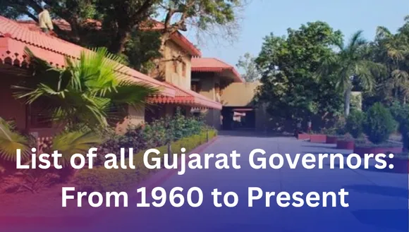 List of all Gujarat Governors: From 1960 to Present