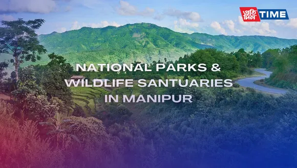 5 National Parks and Wildlife Sanctuaries of Manipur