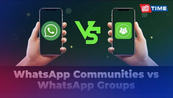 Difference between Whatsapp Groups and Whatsapp Communities
