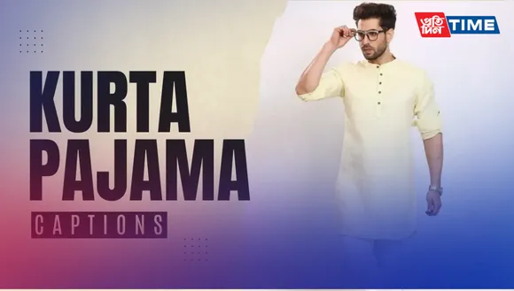 250+ Best Kurta Pyjama Captions for Social Media