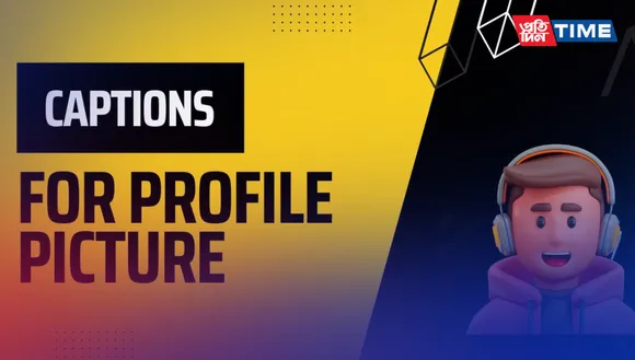 400+ Best Captions, Quotes for Instagram & Facebook Profile Pictures