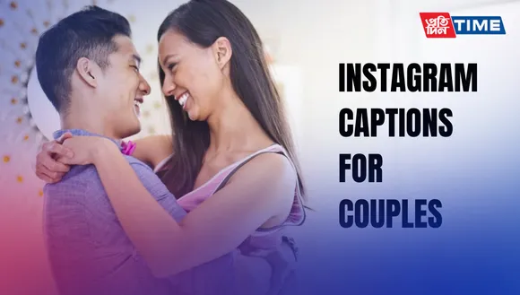 Best Instagram Captions for Couples who love to take photos together