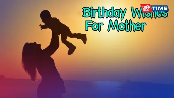 200+ Birthday Wishes for Mom to make her day