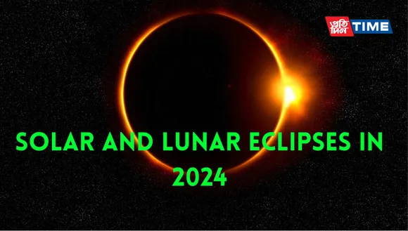 Solar and Lunar Eclipses in 2024: Dive into the Details of Two Surya Grahan and Two Chandra Grahans 