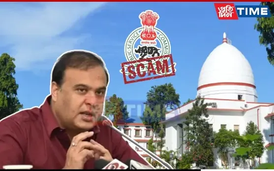 APSC Scam: Assam Govt Details Steps Taken In Affidavit To Gauhati HC
